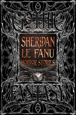 Sheridan Le Fanu Horror Stories by Fanu, Sheridan