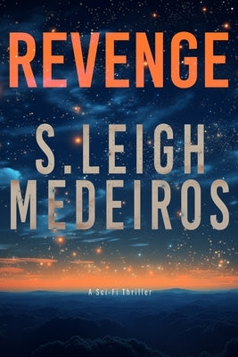 Revenge by Medeiros, S. Leigh