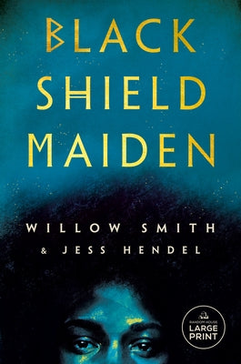 Black Shield Maiden by Smith, Willow