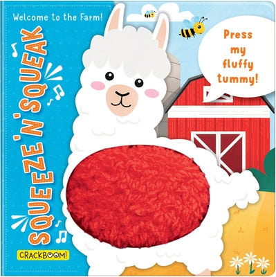 Squeeze 'n' Squeak: Welcome to the Farm! by Laforest, Carine