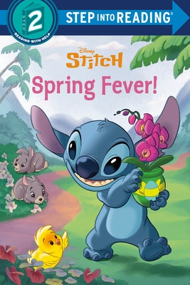 Spring Fever! (Disney Stitch) by Random House Disney