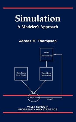 Simulation: A Modeler's Approach by Thompson, James R.