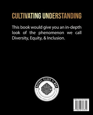 Cultivating Understanding: Nurturing Diversity, Equity, and Inclusion in Higher Education by Class, Rafael