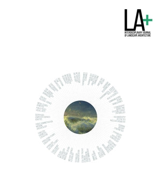 La+ Imagination: Interdisciplinary Journal of Landscape Architecture by Hands, Tatum