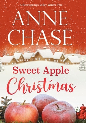 Sweet Apple Christmas by Chase, Anne