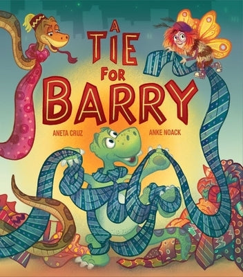 A Tie for Barry by Cruz, Aneta