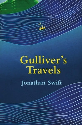 Gulliver's Travels (Legend Classics) by Swift, Jonathan