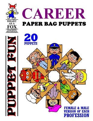 Career Paper Bag Puppets by Kohn, Dwayne Douglas