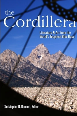 The Cordillera - Volume 7 by Bennett, Christopher