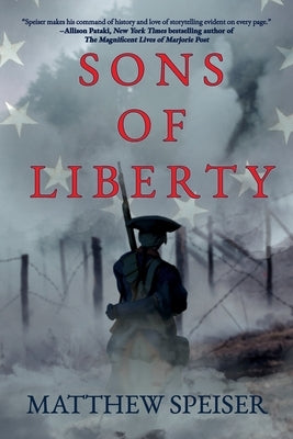 Sons of Liberty by Speiser, Matthew