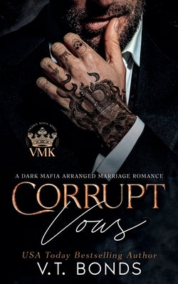 Corrupt Vows by Bonds, V. T.