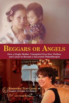 Beggars or Angels by Lauer, Rosemary Tran