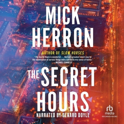 The Secret Hours by Herron, Mick