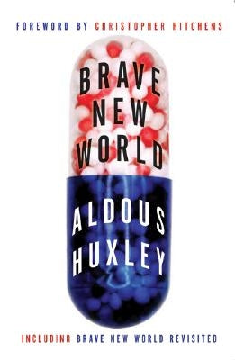 Brave New World and Brave New World Revisited by Huxley, Aldous