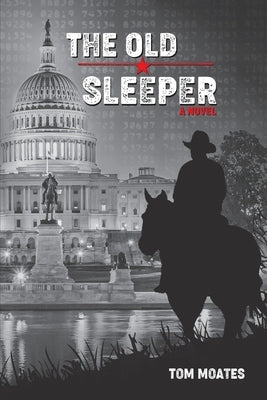 The Old Sleeper by Moates, Tom