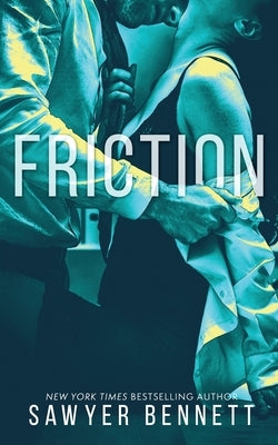 Friction by Bennett, Sawyer