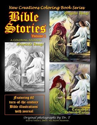 New Creations Coloring Book Series: Bible Stories Volume 1 by Davis, Teresa