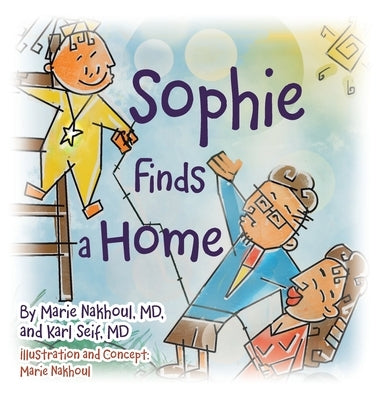 Sophie Finds a Home by Nakhoul, Marie