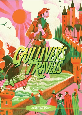 Classic Starts(r) Gulliver's Travels by Swift, Jonathan