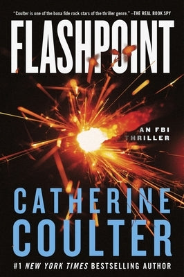 Flashpoint: An FBI Thriller by Coulter, Catherine