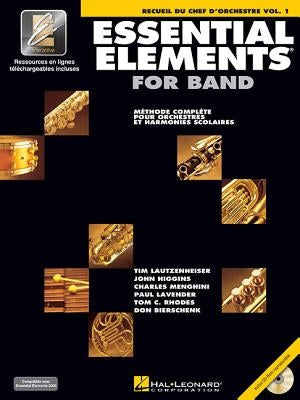 Essential Elements for Band Avec Eei: Vol. 1 - Recueil Du Chef d'Orchestre [With CD (Audio) and DVD] by Hal Leonard Corp