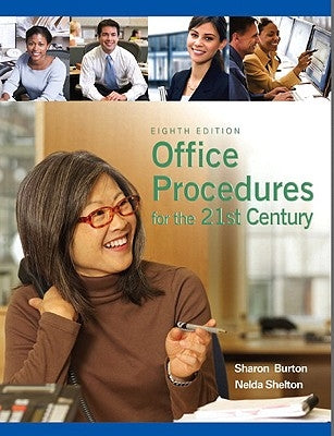 Office Procedures for the 21st Century by Burton, Sharon