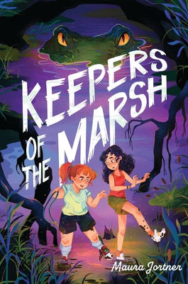 Keepers of the Marsh by Jortner, Maura