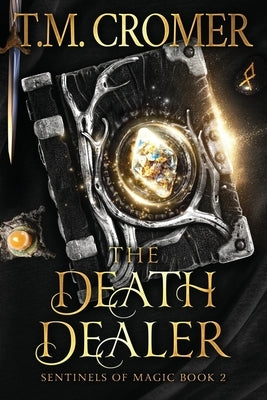 The Death Dealer by Cromer, T. M.