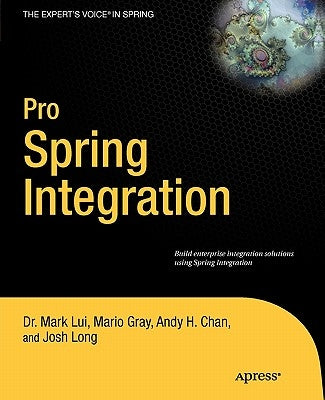 Pro Spring Integration by Long, Josh