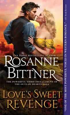 Love's Sweet Revenge by Bittner, Rosanne