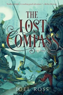 The Lost Compass by Ross, Joel