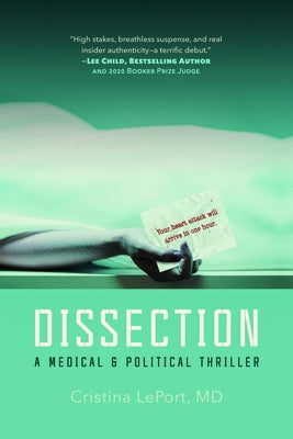 Dissection: A Medical and Political Thriller by Leport, Cristina