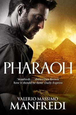 Pharaoh by Manfredi, Valerio Massimo