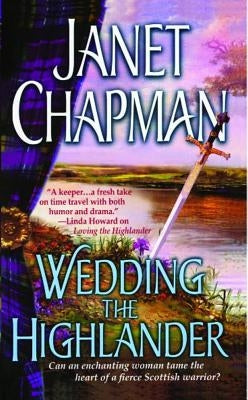 Wedding the Highlander by Chapman, Janet