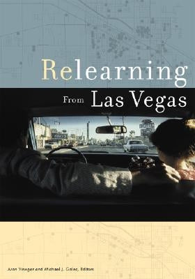 Relearning from Las Vegas by Vinegar, Aron