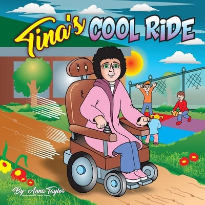 Tina's Cool Ride by Taylor, Anna M.