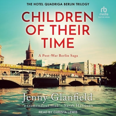 Children of Their Time by Glanfield, Jenny