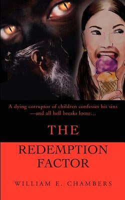 The Redemption Factor by Chambers, William E.