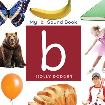 My B Sound Book by Dodder, Molly