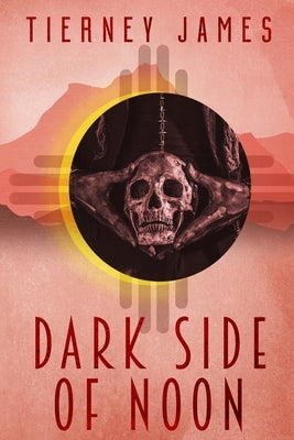 Dark Side of Noon by James, Tierney