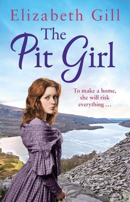 The Pit Girl by Gill, Elizabeth