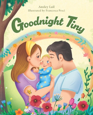 Goodnight Tiny by Lail, Ansley