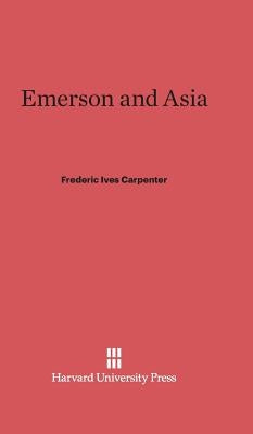 Emerson and Asia by Carpenter, Frederic Ives