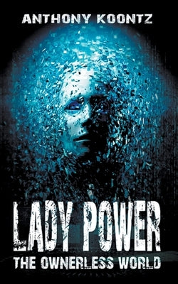 Lady Power by Koontz, Anthony