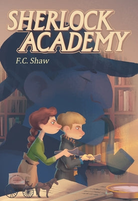 Sherlock Academy by Shaw, F. C.