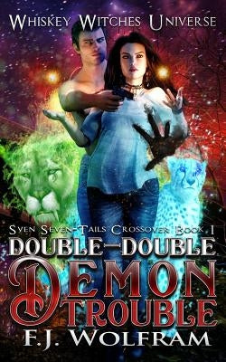 Double-Double Demon Trouble by Wolfram, F. J.