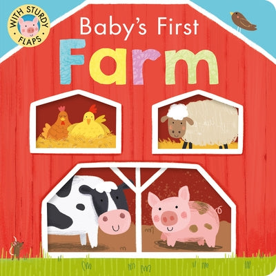 Baby's First Farm: With Sturdy Flaps by McLean, Danielle