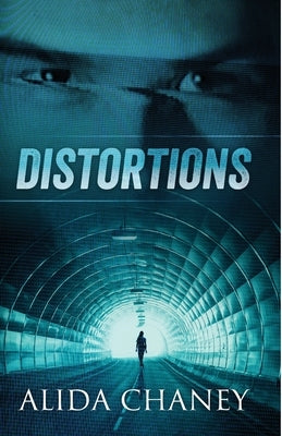 Distortions by Chaney, Alida