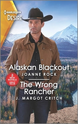 Alaskan Blackout & the Wrong Rancher by Rock, Joanne