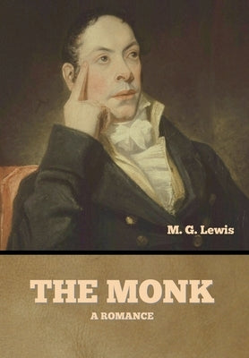 The Monk by Lewis, M. G.